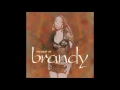 Brandy - Have You Ever (V2) (Audio)