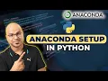 Python Tutorial for Beginners Anaconda Setup