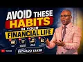 Avoid these bad habits in your financial life Apostle Takim