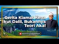 “Cerita Kiamat Kena Ikut Dalil, Bukannya Teori Akal” - Dato' Ustaz Badli Shah Alauddin
