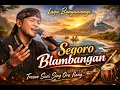 Lagu Segoro Blambangan – Lagu Banyuwangi Terbaru, Sekali Dengar Auto Baper!