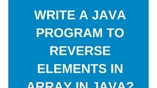 How to reverse elements in an array in java