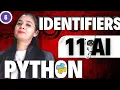 Python Identifiers Rules Class 11 - AI 843