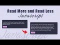 Basic Read More and Read Less Button with Javascript Tutorial