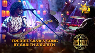 freddie silvas song by sarith u0026 surith jaana hiru tv