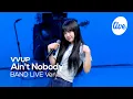 Download Lagu [4K] VVUP(비비업) “Ain’t nobody” Band LIVE Concert 월화수목금토일 Errday 듣고싶은 비비업 라이브💙 [it’s KPOP LIVE 잇츠라이브]