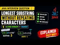 Longest Substring Without Repeating Characters Java Interview Question