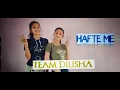 Lagu HAFTE ME || NEW KUMAONI DJ SONG || BY INDER ARYA || DANCE COVER BY TEAM DILISHA