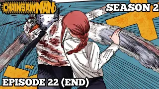 alur cerita chainsawman season 2 episode 22 chapter 95 97 