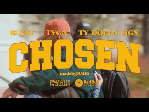 Download MP3 Blxst - Chosen (feat. Ty Dolla $ign \u0026 Tyga) [Official Music Video]