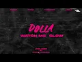 Lagu DOLLA - Watch Me Glow (Impikan English Version) (Lyric Video)
