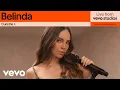 Lagu Belinda - Cursi De + | Live From Vevo Studios