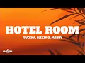 Lagu Hotel Room - FLVCKKA, Sleezy O \u0026 Maury (Lyrics)