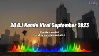 Download Kumpulan 20 DJ Viral September 2023 MP3