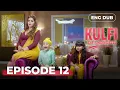 Lagu KULFI The Singing Star 🎵— Full Episode 12 | Indian Series in English Dubbed | Indian Drama