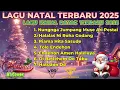 Lagu Lagu Natal Batak Terbaru 2025 - DJ Natal Terpopuler 2025 - Nungnga Jumpang Muse Ari Pestai
