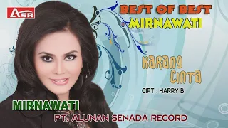 mirnawati karang cinta official video musik hd
