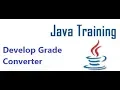 Java GUI - Develop Grade Converter