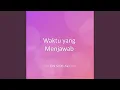 Download Lagu Waktu yang Menjawab