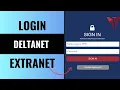 Deltanet Extranet Login How to Sign In to Deltanet Extranet Account 2025