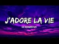 J'adore La Vie — Inspired Feminine | Lyrics 