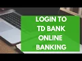 TD Bank Online Banking Login 2021 TD Bank Online Login www td com Sign in