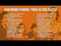 Lagu Golden Memories of Indonesia – Timeless Old Songs Collection