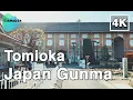 4K Walking around Tomioka City in Gunma Prefecture Japan