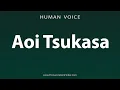Download Lagu How To Pronounce Aoi Tsukasa