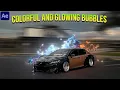 Colorful and Glowing Bubbles Effect in After Effects