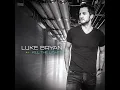 Huntin', Fishin' And Lovin' Every Day - Luke Bryan
