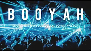 Download Showtek Ft. We Are Loud \u0026 Sonny Wilson - Booyah - (Bass Boosted) MP3