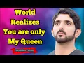 World Realizes Today You are only My Queen | Sheikh Hamdan | Fazza Prince of Dubai | Fazza Poems