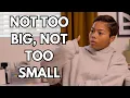 When She Says It s Not Too Big Not Too Small Jae The Fade