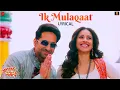Download Lagu Ik Mulaqaat - Lyrical | Dream Girl | Ayushmann Khurrana, Nushrat Bharucha | Altamash F \u0026 Palak M