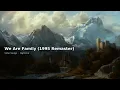 Sister Sledge - We Are Family (1995 Remaster) 【Nightcore】