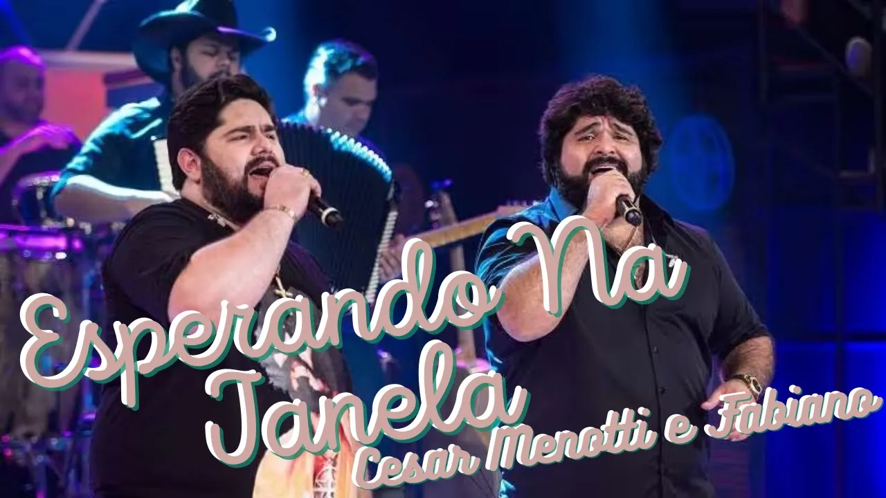 Esperando na Janela - Cesar Menotti e Fabiano - As Melhores - Só sucesso Esperando na Janela - Cesar Menotti e Fabiano - As Melhores - Só sucesso