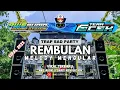 Download Lagu DJ REMBULAN MELODY MENGULAR STYLE PARTY CARNAVAL VIRAL TERBARU 2025