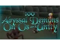 OS-UNITY 100 ABYSSAL DEMON KILLS LOOT WITH OWNER OF KFC