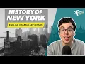 Lagu History of New York! (English Vocabulary Lesson)