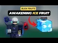 How to Awaken Ice Fruit in Roblox Blox Fruits
