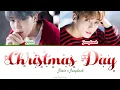 Download Lagu BTS (방탄소년단) Jimin x Jungkook - Christmas Day (Mistletoe) (Color-coded lyrics) Han/Rom/Eng