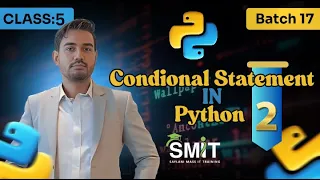 Python Conditional Statements Part 2 Class 5 If Else Elif in Python Explained for Beginners