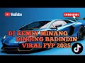 DJ Remix Dindin Badindin Terbaru 2025 🔥 Viral TikTok Full Bass !!