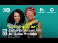 Lagu “Your story matters”: Dr. Gcina Mhlophe on culture, change, and storytelling | Don't Hold Back