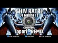 Download Lagu Gondi Song - Shivratri Da Mahina Te | Vishudev Uikey | Tapori - Remix | Dj RC PRODUCTion
