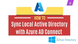 How to Sync Local Active Directory with Azure AD Connect System Administration
