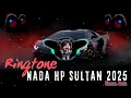 Download Lagu NADA DERING HP SULTAN 2025🔥NADA PANGGILAN ULTIMATE #ringtone #trend #viralshort #views #fypシ゚viral