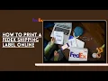 How To Print A Fedex Shipping Label Online