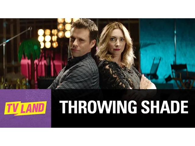 Throwing Shade | The World Needs Throwing Shade | TV Land